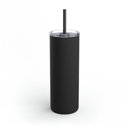 Anyone can... Maars Maker Skinny Matte Tumbler, 20oz