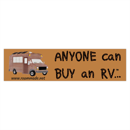 Anyone can... Bumper Sticker - Short Skoolie