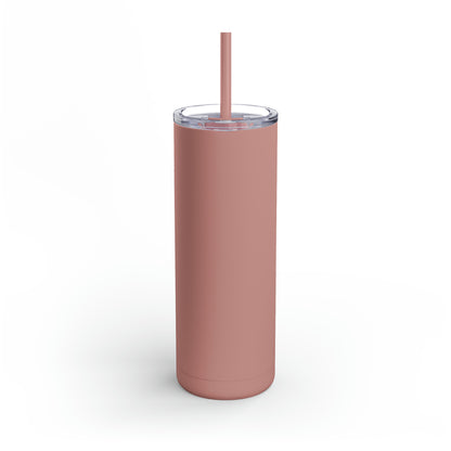 Anyone can... Maars Maker Skinny Matte Tumbler, 20oz