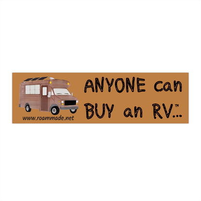 Anyone can... Bumper Sticker - Short Skoolie