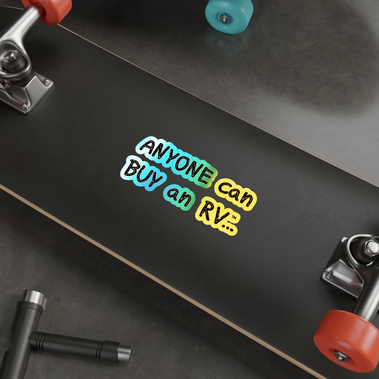 Anyone can... Holographic Die-cut Stickers